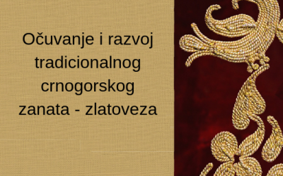 Preservation and development of the traditional Montenegrin craft – gold embroidery