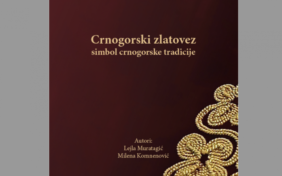 Crnogorski zlatovez simbol crnogorske tradicije